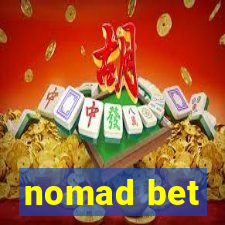 nomad bet